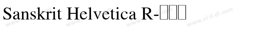 Sanskrit Helvetica R字体转换